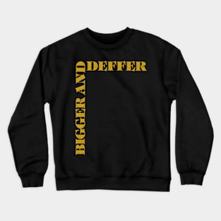 Deffa and Bigga Crewneck Sweatshirt